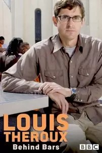 watch-Louis Theroux: Behind Bars