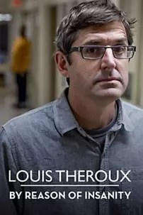 watch-Louis Theroux: By Reason of Insanity