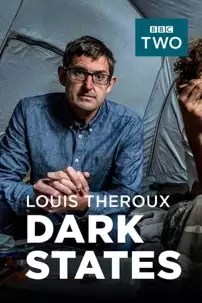 watch-Louis Theroux: Dark States