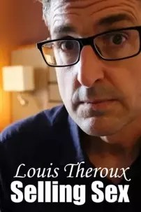 watch-Louis Theroux: Selling Sex