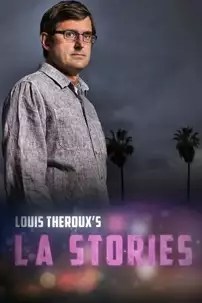 watch-Louis Theroux’s LA Stories