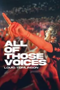 watch-Louis Tomlinson: All of Those Voices