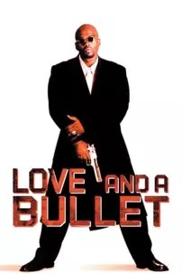 watch-Love and a Bullet