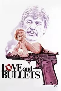 watch-Love and Bullets