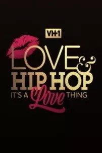 watch-Love & Hip Hop: It’s a Love Thing