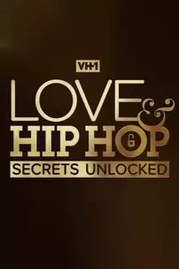 watch-Love & Hip Hop: Secrets Unlocked