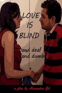 watch-Love is Blind… and Deaf and Dumb