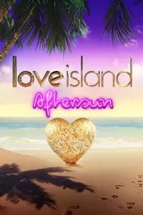 watch-Love Island: Aftersun