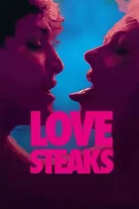 watch-Love Steaks