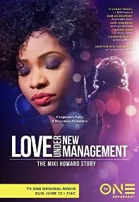 watch-Love Under New Management: The Miki Howard Story