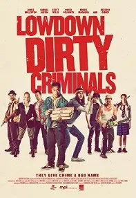 watch-Lowdown Dirty Criminals