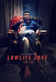 watch-Lowlife Love