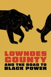 watch-Lowndes County and the Road to Black Power