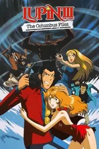 watch-Lupin the Third: The Columbus Files