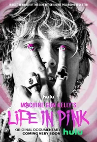 watch-Machine Gun Kelly’s Life In Pink