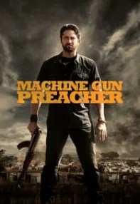 watch-Machine Gun Preacher