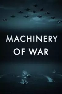 watch-Machinery of War