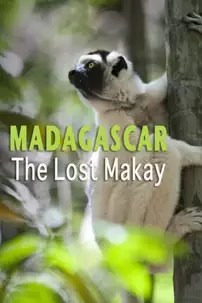 watch-Madagascar: The Lost Makay