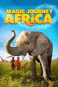 watch-Magic Journey to Africa
