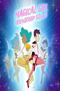 watch-Magical Girl Friendship Squad: Origins