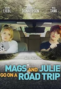 watch-Mags and Julie Go on a Road Trip