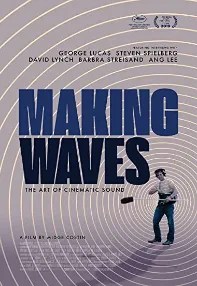 watch-Making Waves: The Art of Cinematic Sound