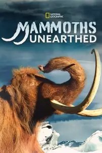 watch-Mammoth Unearthed