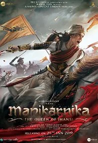 watch-Manikarnika: The Queen of Jhansi