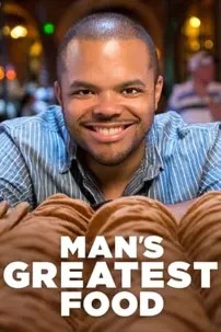 watch-Man’s Greatest Food