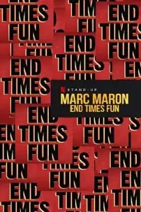 watch-Marc Maron: End Times Fun