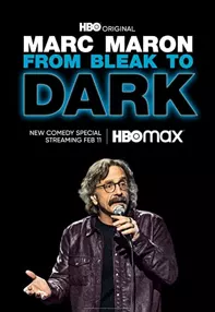 watch-Marc Maron: From Bleak to Dark