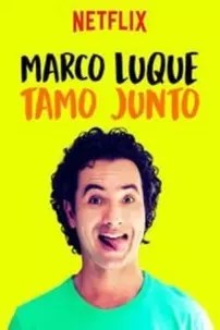 watch-Marco Luque: Tamo Junto