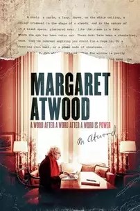 watch-Margaret Atwood: A Word after a Word after a Word is Power