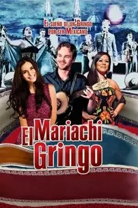 watch-Mariachi Gringo