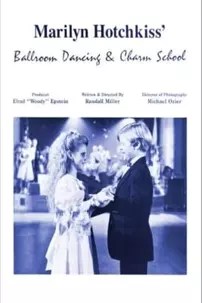 watch-Marilyn Hotchkiss’ Ballroom Dancing and Charm School