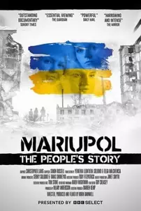 watch-Mariupol: The People’s Story