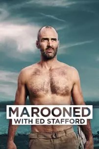 watch-Marooned with Ed Stafford