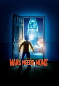 watch-Mars Needs Moms