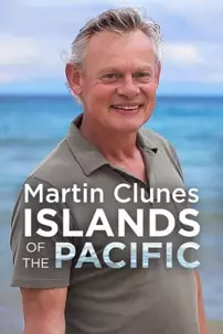 watch-Martin Clunes: Islands of the Pacific