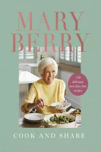 watch-Mary Berry: Cook & Share