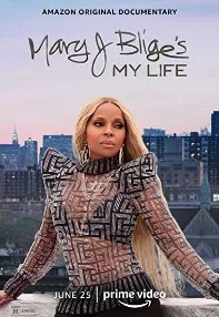 watch-Mary J. Blige’s My Life