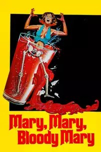 watch-Mary, Mary, Bloody Mary