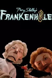 watch-Mary Shelley’s Frankenhole