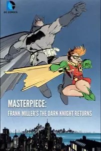 watch-Masterpiece: Frank Miller’s The Dark Knight Returns