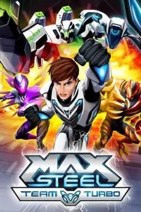 watch-Max Steel: Team Turbo