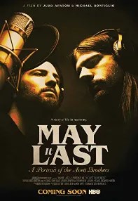 watch-May It Last: A Portrait of the Avett Brothers