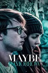 watch-Maybe Tomorrow