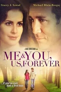 watch-Me & You, Us, Forever