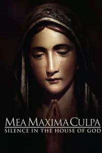 watch-Mea Maxima Culpa: Silence in the House of God