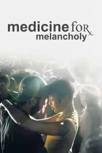 watch-Medicine for Melancholy